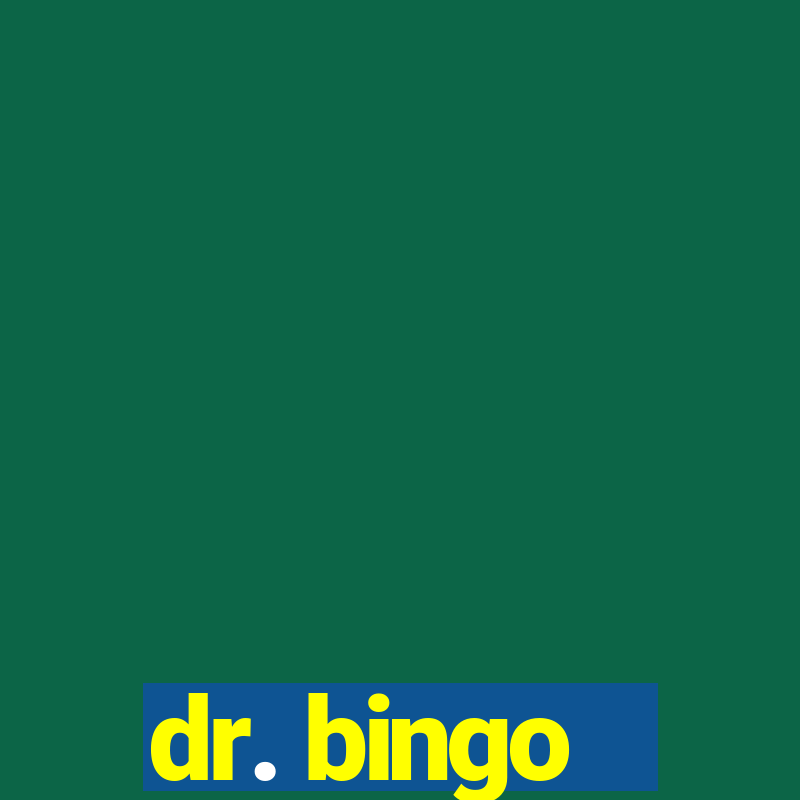 dr. bingo - videobingo   slots